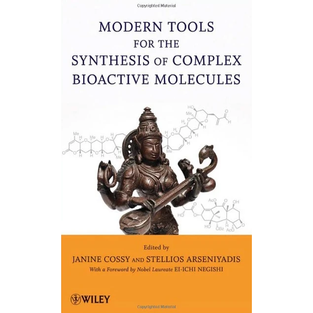 Modern Tools for the Synthesis of Complex Bioactive Molecules