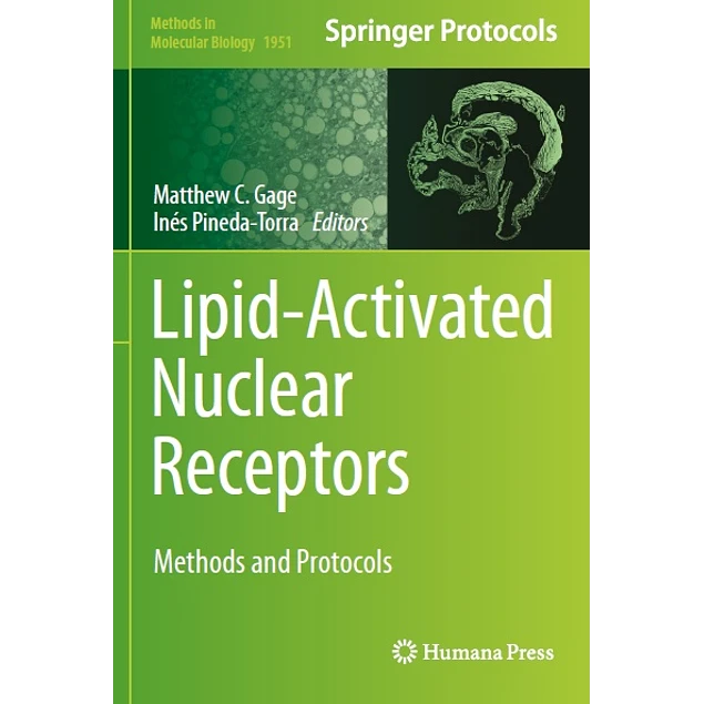 Lipid-Activated Nuclear Receptors Methods and Protocols