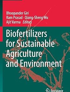 Biofertilizers for Sustainable Agriculture and Environment