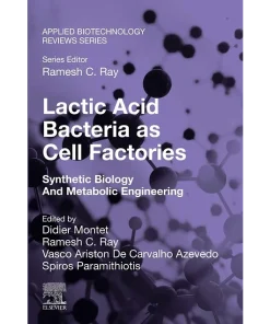 Lactic Acid Bacteria as Cell Factories