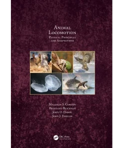 Animal Locomotion Physical Principles and Adaptations