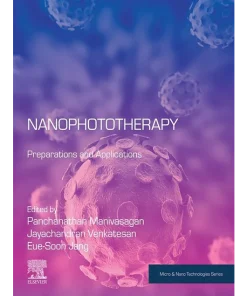 Nanophototherapy Preparations and Applications
