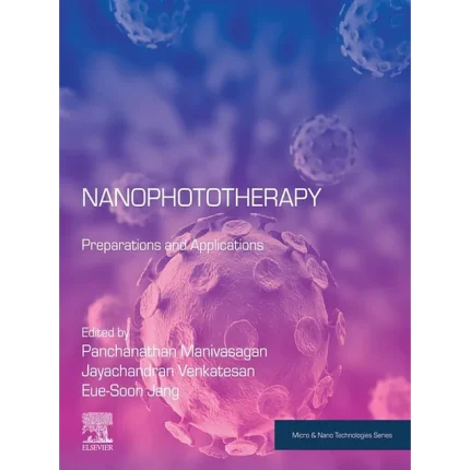 Nanophototherapy Preparations and Applications
