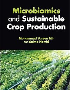 Microbiomics and Sustainable Crop Production