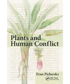Plants and Human Conflict
