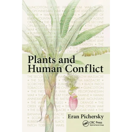 Plants and Human Conflict