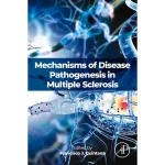Mechanisms of Disease Pathogenesis in Multiple Sclerosis