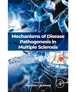 Mechanisms of Disease Pathogenesis in Multiple Sclerosis