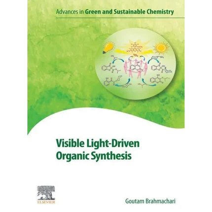 Visible Light-Driven Organic Synthesis