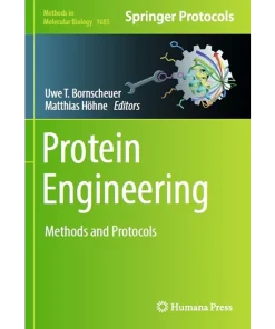 Protein Engineering Methods and Protocols