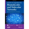 Models and Algorithms for Biomolecules and Molecular Networks