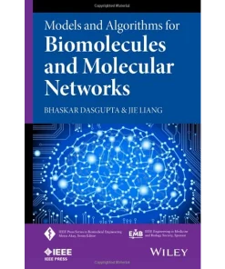 Models and Algorithms for Biomolecules and Molecular Networks