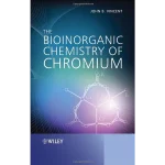 The Bioinorganic Chemistry of Chromium
