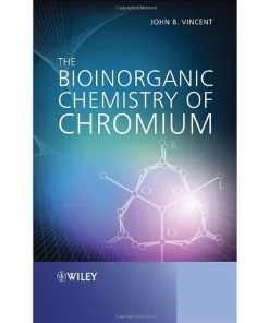 The Bioinorganic Chemistry of Chromium