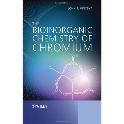 The Bioinorganic Chemistry of Chromium
