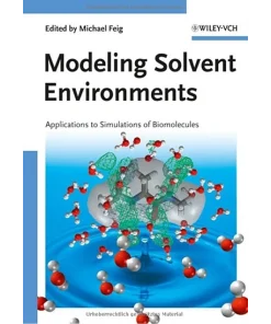 Modeling Solvent Environments