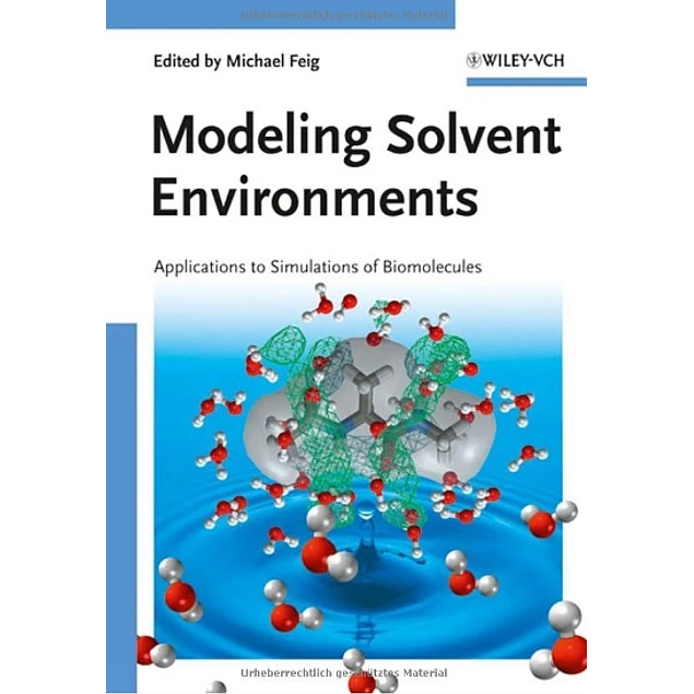 Modeling Solvent Environments