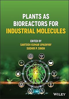 Plants as Bioreactors for Industrial Molecules