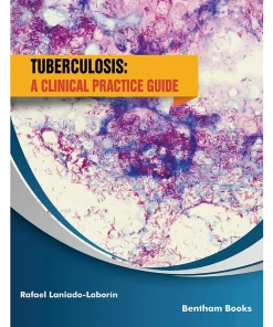 Tuberculosis a clinical practice guide