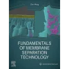Fundamentals of Membrane Separation Technology