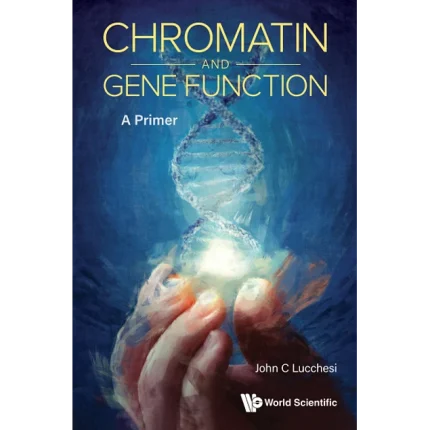 Chromatin and Gene Function