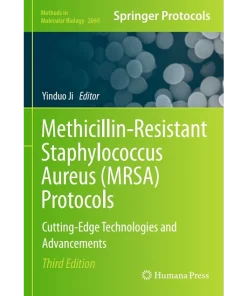 Methicillin-Resistant Staphylococcus Aureus (Mrsa) Protocols