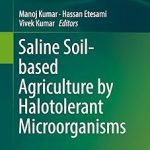 Saline Soil-Based Agriculture by Halotolerant Microorganisms