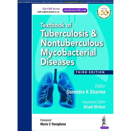Textbook of Tuberculosis and Nontuberculousis Mycobacterial Diseases