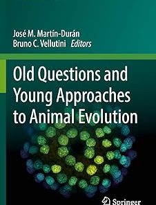 Old Questions and Young Approaches to Animal Evolution