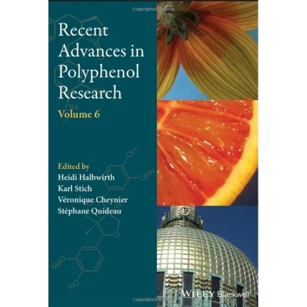 Recent Advances in Polyphenol Research Volume 6