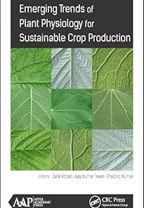Emerging Trends of Plant Physiology for Sustainable Crop Production