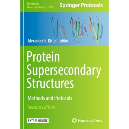 Protein Supersecondary Structures Methods and Protocols
