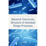 Bacterial Community Structure of Activated Sludge Processes