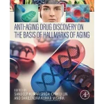 Anti-Aging Drug Discovery on the Basis of Hallmarks of Aging