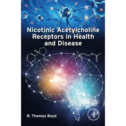 Nicotinic Acetylcholine Receptors in Health and Disease