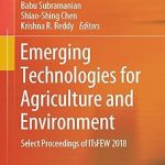 Emerging Technologies for Agriculture and Environment