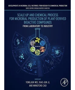Scale-Up and Chemical Process for Microbial Production of Plant-Derived Bioactive Compounds