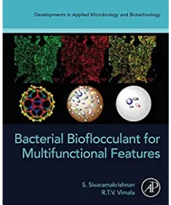 Bacterial Bioflocculant for Multifunctional Features