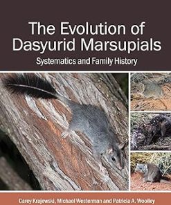 The Evolution of Dasyurid Marsupials