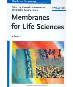 Membranes for Life Sciences