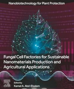 Fungal Cell Factories for Sustainable Nanomaterials Productions and Agricultural Applications