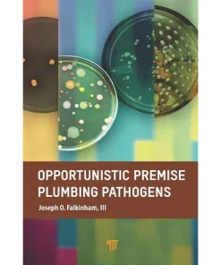 Opportunistic Premise Plumbing Pathogens