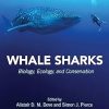 Whale Sharks Biology Ecology and Conservation