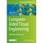 Computer-Aided Tissue Engineering