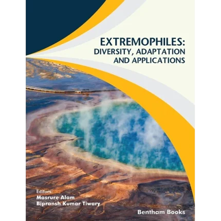 Extremophiles Diversity Adaptation and Applications