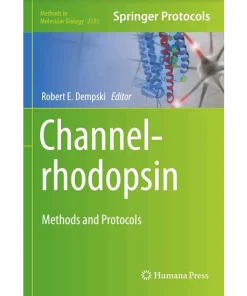 Channelrhodopsin Methods and Protocols