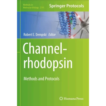Channelrhodopsin Methods and Protocols