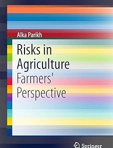 Risks in Agriculture Farmers' Perspective