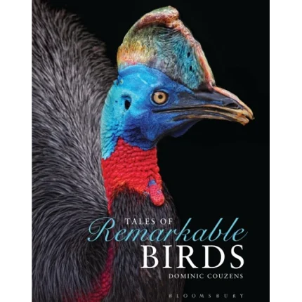 Tales of Remarkable Birds