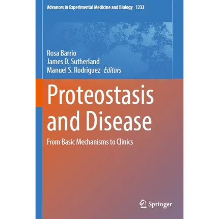 Proteostasis and Disease